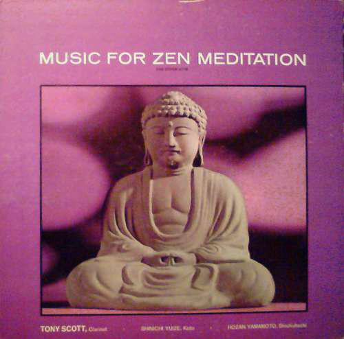 Tony Scott - Music For Zen Meditation VME - Remastered